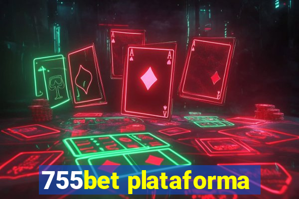 755bet plataforma